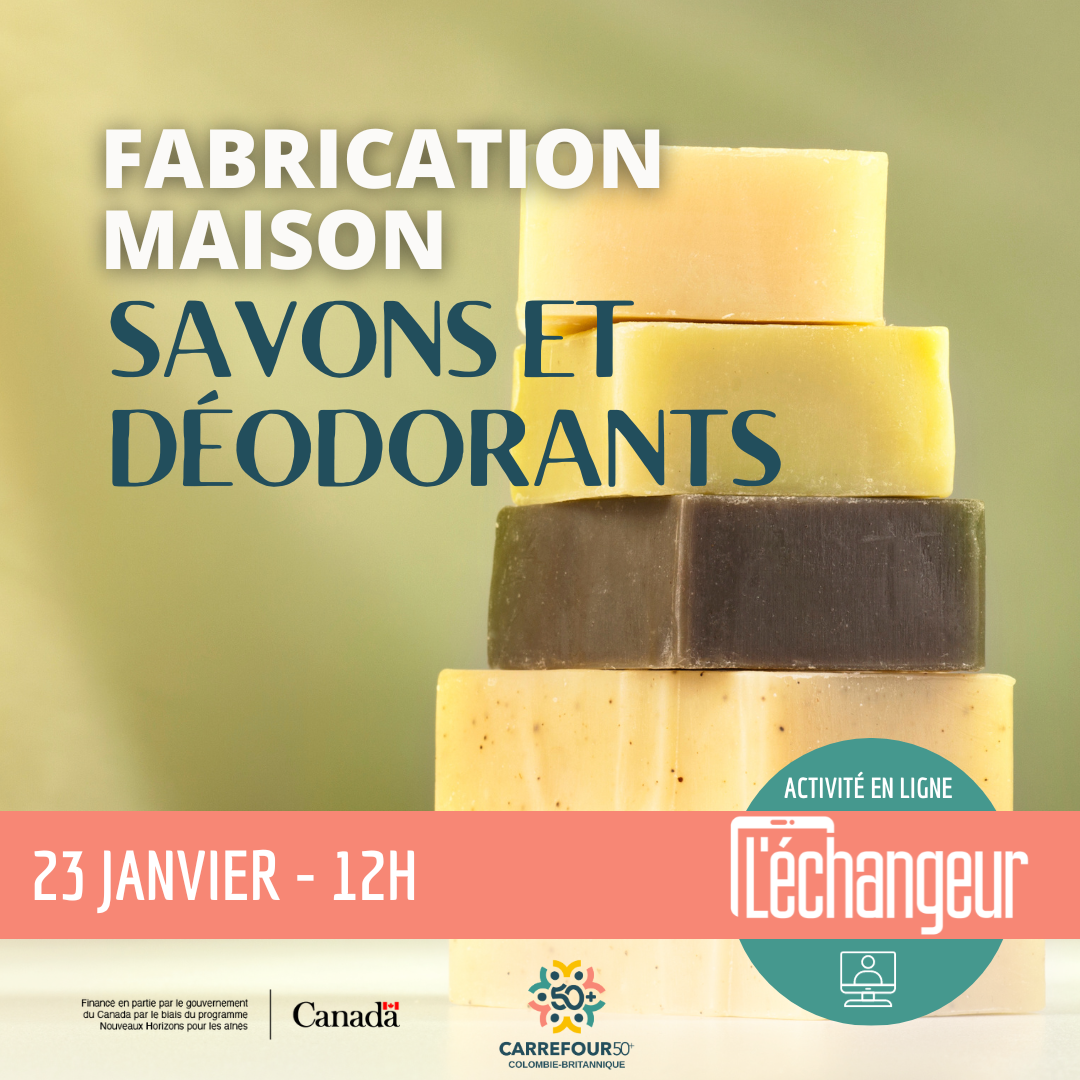 Fabrication maison : savons et déodorants